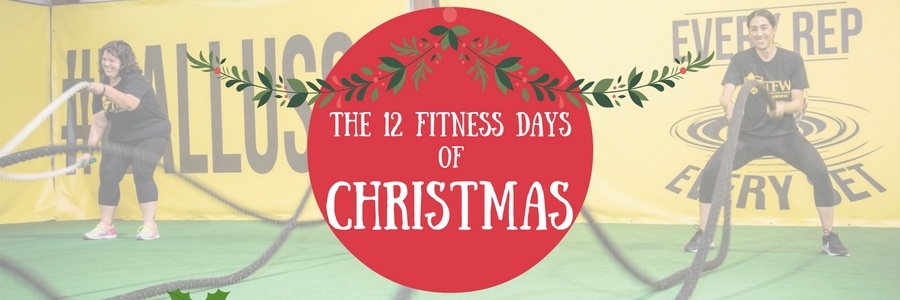 12 Fitness Days of Christmas – Day 1