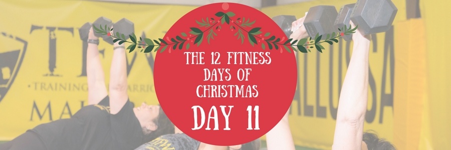 Day #11 of The 12 Fitness Days of Christmas