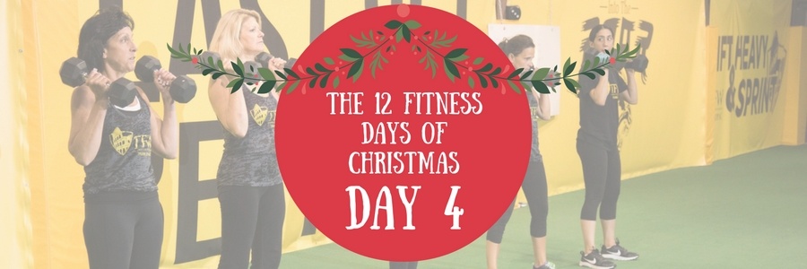 Day #4 of The 12 Fitness Days of Christmas